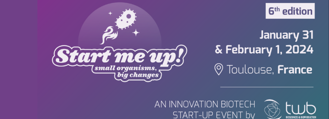 illustration Start me up ! Un événement dédié aux start-up en biotechnologie